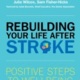 Rebuilding your life after stroke