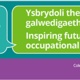 A banner encouraging people to choose occupational therapy as a profession