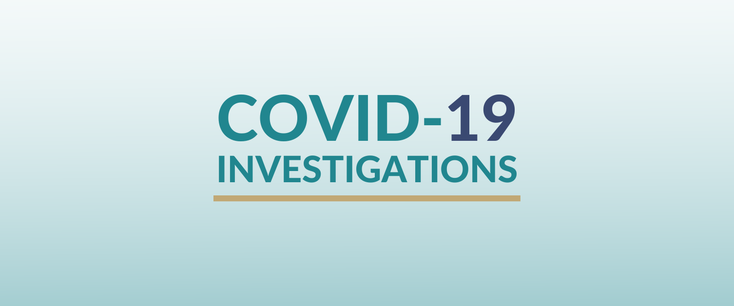 Covid-19 Investigations