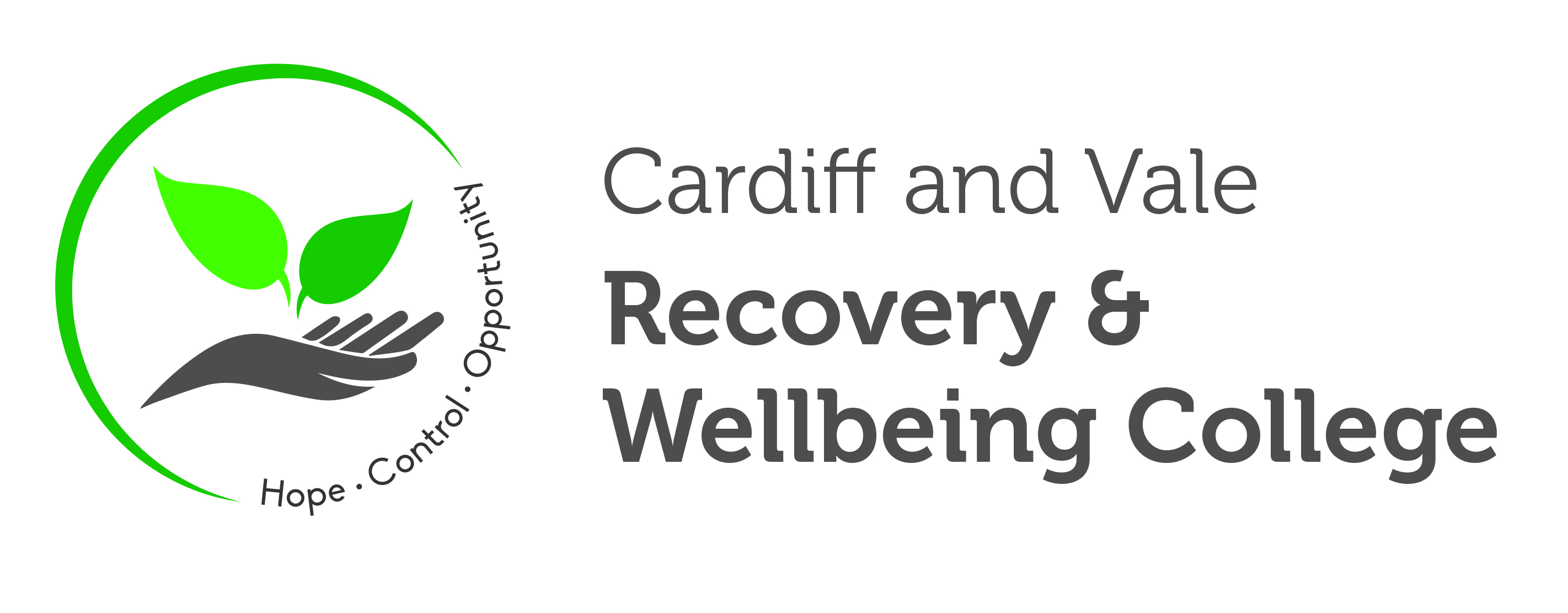 Cardiff and Vale Recovery and Wellbeing College - Hope, Control, Opportunity