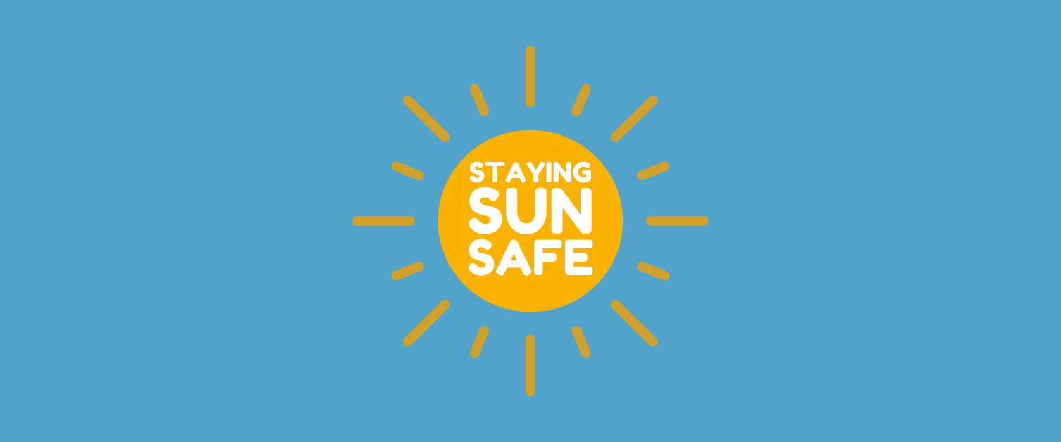 Staying SunSafe Cardiff and Vale University Health Board