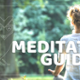 Meditation Guide