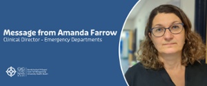 Message from Amanda Farrow, Clinical Director - Emergency Departments