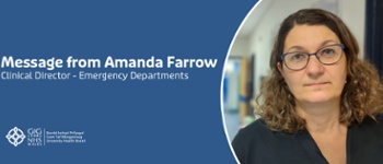 Message from Amanda Farrow, Clinical Director - Emergency Departments