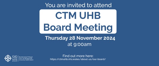 You are invited to attend CTM UHB board meeting Thursday 28 November 2024 at 9pm