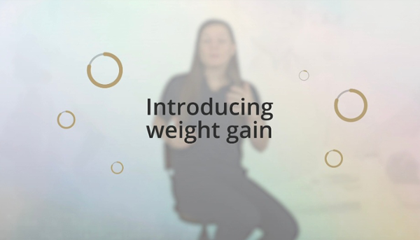 Introducing Weight Gain