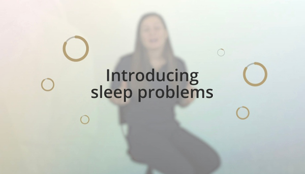 Introducing Sleep Problems