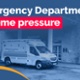 All our Emergency Departments are under Extreme pressure