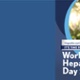 World Hepatitis Day 28 july