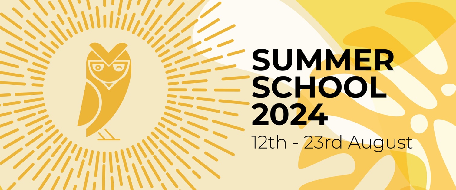 Summer School 2024 Banner - 12th to 23rd August