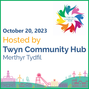Twyn Community Hub. October 20 2023, hosted by Twyn Community Hub, Merthyr Tydfil.