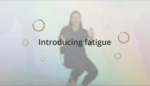 Introducing Fatigue