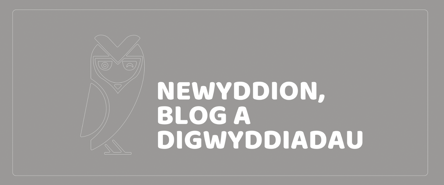 Newyddion, Blog a Digwyddiadau