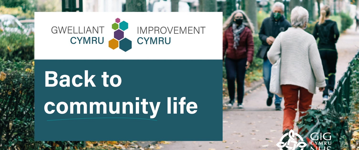 Improvement Cymru, Back to Community Life - people walking in the street