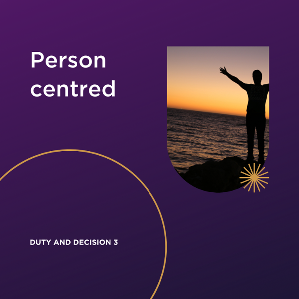 Duty and decision blog graphic for person centred