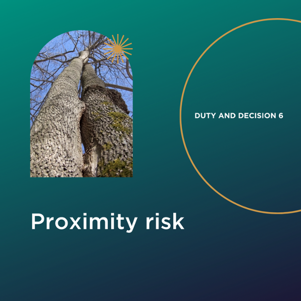 Duty and decision blog graphic for proximity risk
