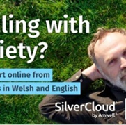 Dealing with anxiety? Get support online from NHS Wales in Welsh and English