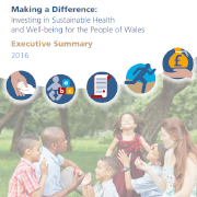 Making a Difference Investing in Sustainable Health and Well-being for the People of Wales
