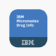 IBM Micromedex Drug Info.